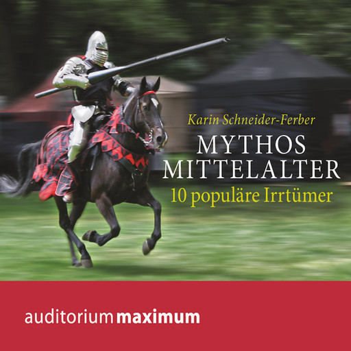Mythos Mittelalter, Karin Schneider Ferber