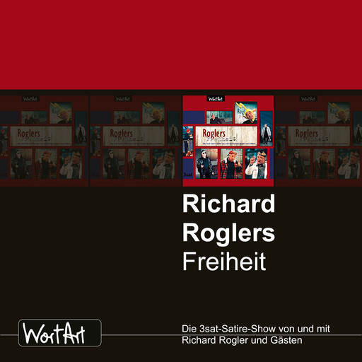 Richard Rogler, Roglers Freiheit, Richard Rogler