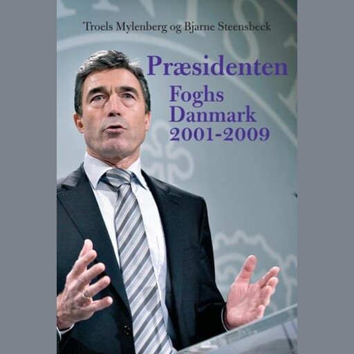 Præsidenten, Troels Mylenberg, Bjarne Steensbeck
