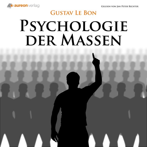 Psychologie der Massen, Gustave Le Bon