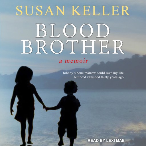 Blood Brother, Susan Keller