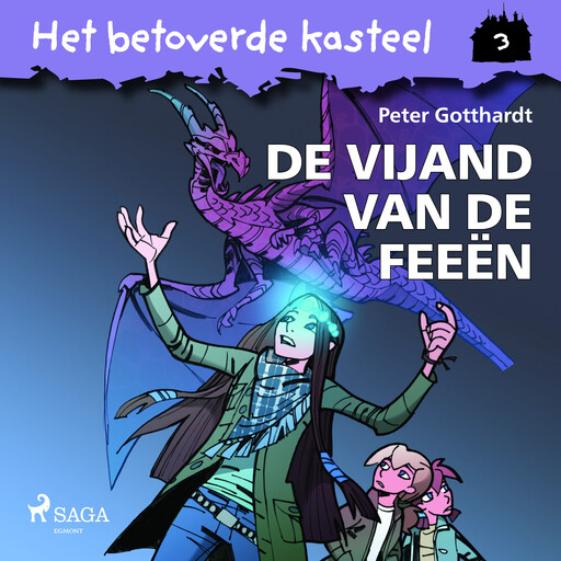 Het betoverde kasteel 3 – De vijand van de feeën, Peter Gotthardt