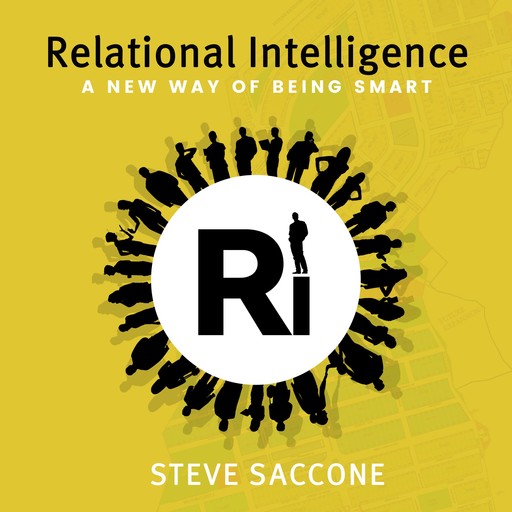 Relational Intelligence, Steve Saccone