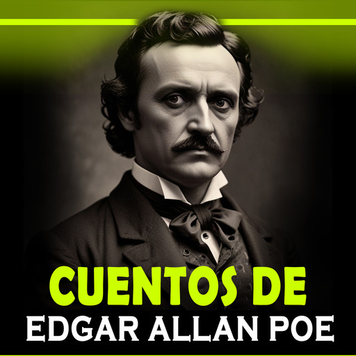 Cuentos de Edgar Allan Poe, Edgar Allan Poe