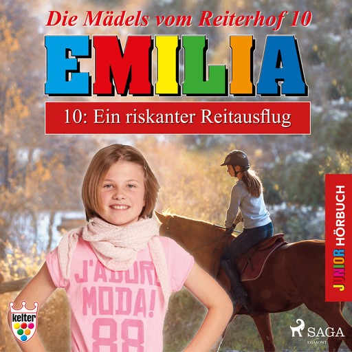 Die Mädels vom Reiterhof 10: Ein riskanter Reitausflug - Hörbuch Junior Emilia, Karla Schniering