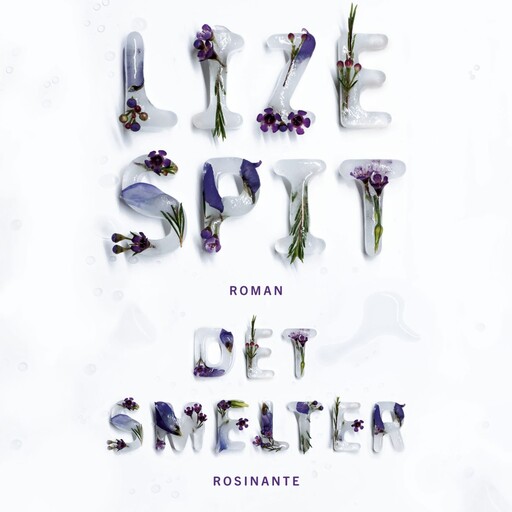 Det smelter, Lize Spit