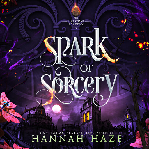 Spark of Sorcery, Hannah Haze