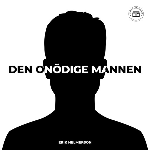 Den onödige mannen, Erik Helmersson