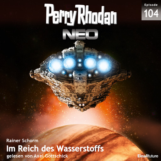 Perry Rhodan Neo 104: Im Reich des Wasserstoffs, Rainer Schorm