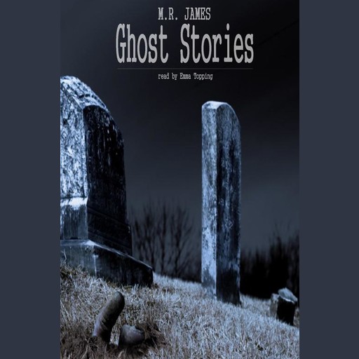 Ghost Stories, M.R.James