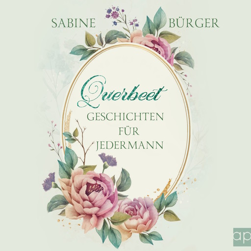 Querbeet, Geschichten für jedermann, Sabine Bürger