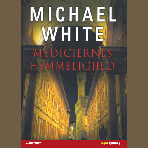Mediciernes hemmelighed, Michael White