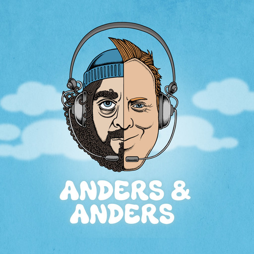 anders & anders podcast episode 8 ' 1 million ', Anders Breinholt, Anders Lund