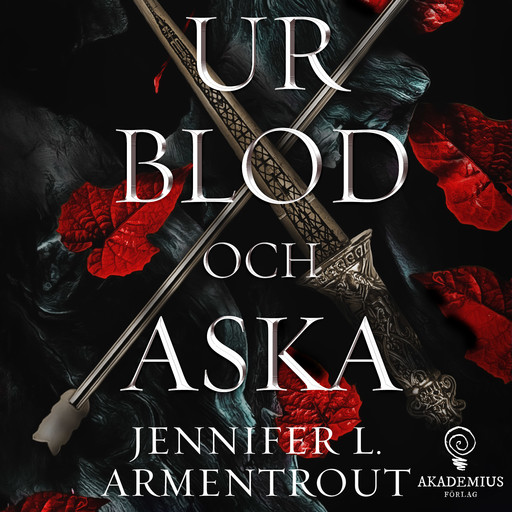 Ur blod och aska, Jennifer L Armentrout