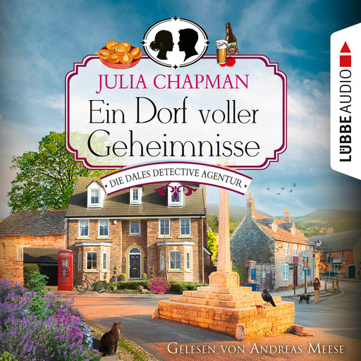 Ein Dorf voller Geheimnisse - Die Dales Detective Agentur, Teil 3 (Ungekürzt), Julia Chapman