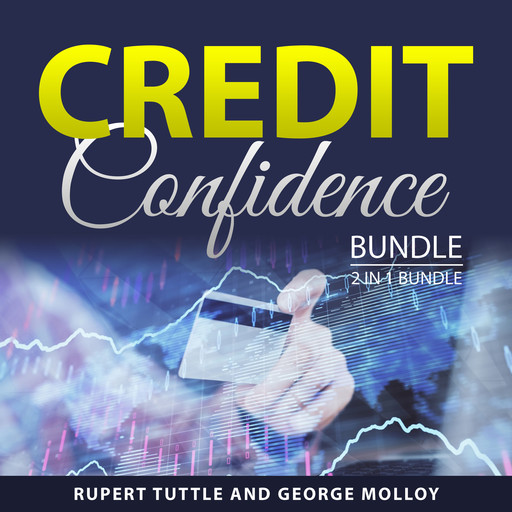 Credit Confidence Bundle, 2 in 1 Bundle, Rupert Tuttle, George Molloy