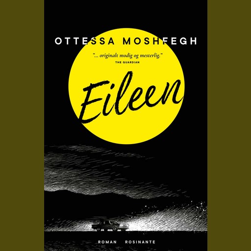 Eileen, Ottessa Moshfegh