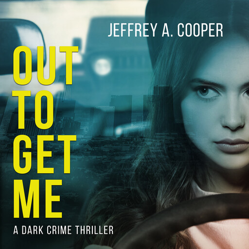 Out to Get Me, Jeffrey A. Cooper