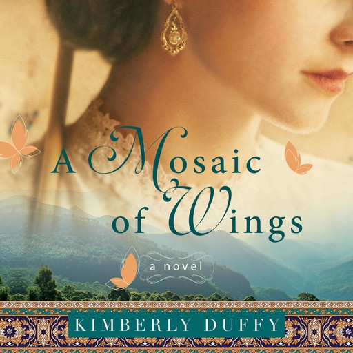 A Mosaic of Wings, Kimberly Duffy