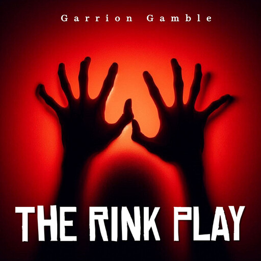 The Rink Play, Garrion Gamble