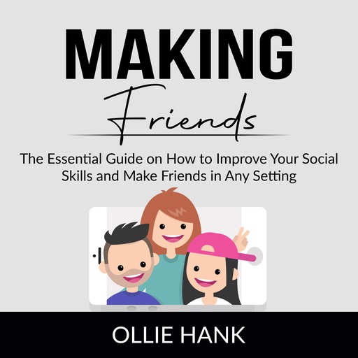 Making Friends, Ollie Hank