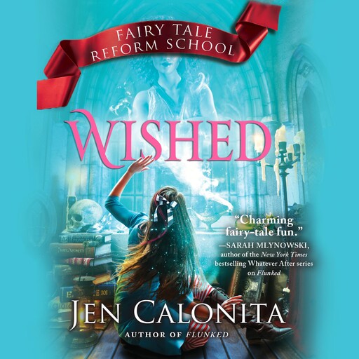 Wished, Jen Calonita