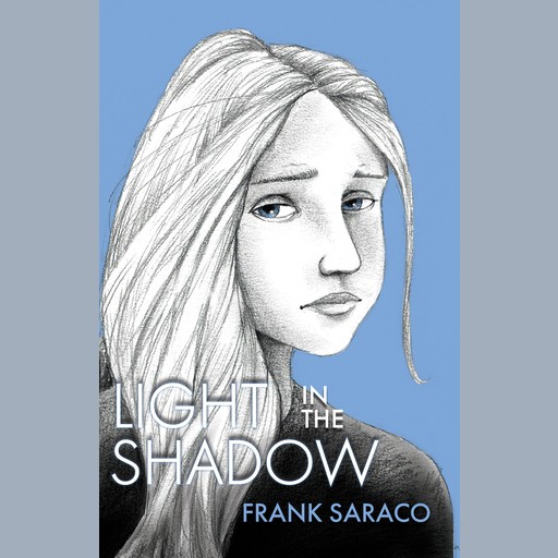 Light in the Shadow, Frank Saraco