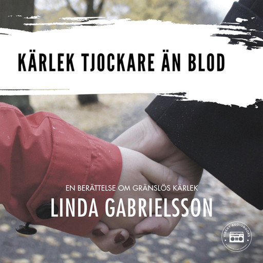 Kärlek tjockare än blod, Linda Gabrielsson