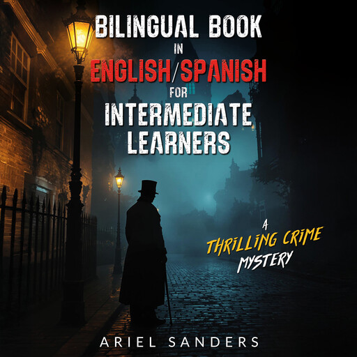 Bilingual book in English/Spanish for Intermediate Learners, Ariel Sanders