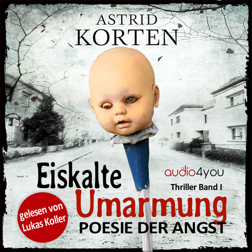 Eiskalte Umarmung, Astrid Korten