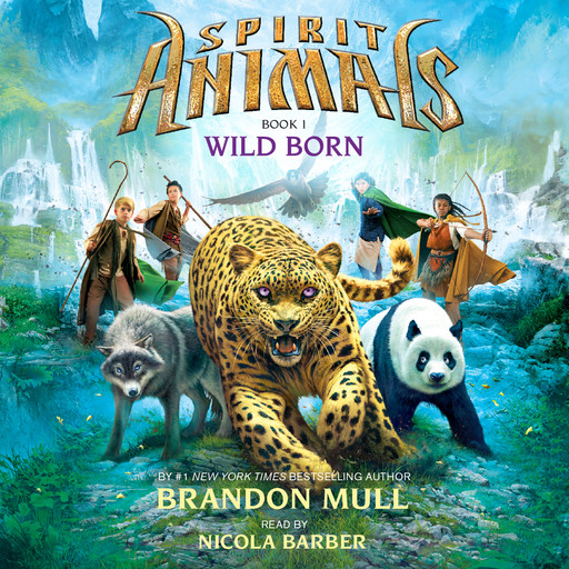 Wild Born (Spirit Animals, Book 1), Mull Brandon