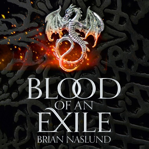 Blood of an Exile, Brian Naslund
