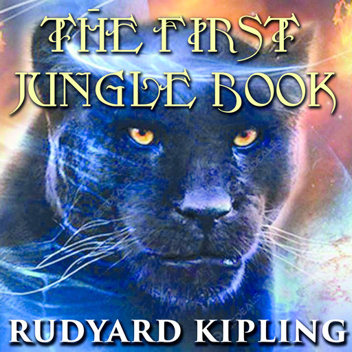 The First Jungle Book, Joseph Rudyard Kipling