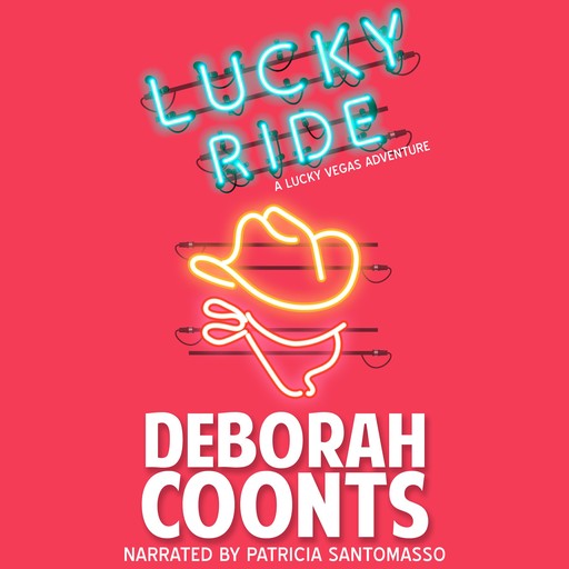 Lucky Ride, Deborah Coonts