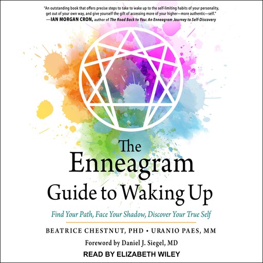 The Enneagram Guide to Waking Up, Daniel Siegel, Beatrice Chesnut, Uranio Paes MM