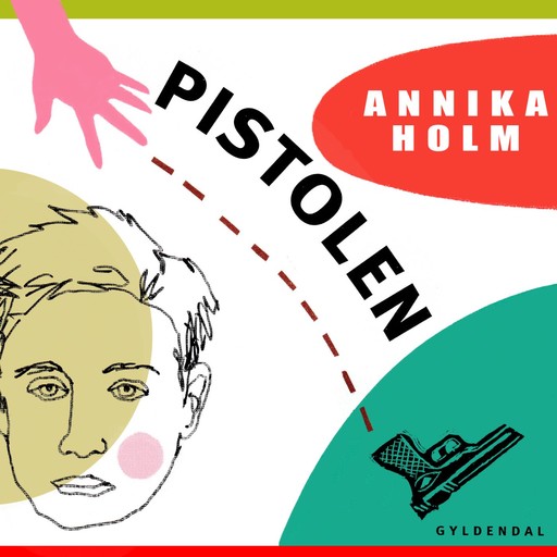Pistolen, Annika Holm
