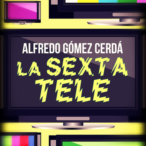 La sexta tele, Alfredo Gómez Cerdá