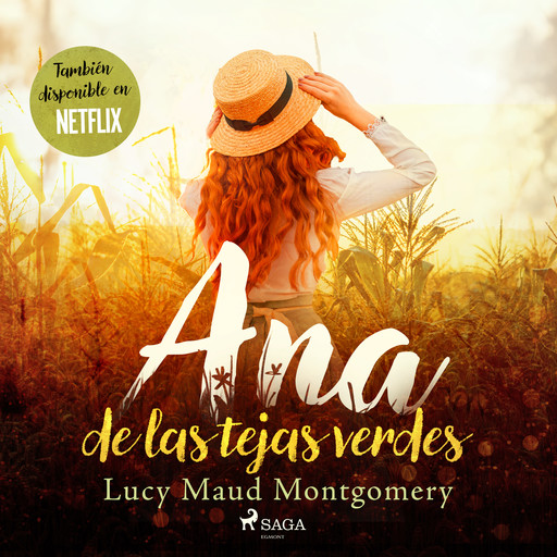 Ana, la de Tejas Verdes, Lucy Maud Montgomery