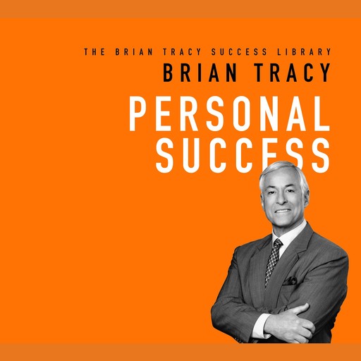 Personal Success, Brian Tracy