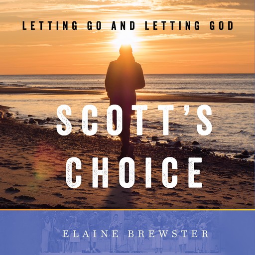 Scott's Choice, Elaine Brewster