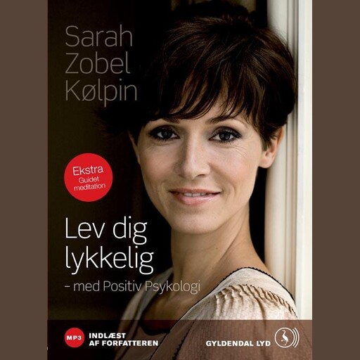 Lev dig lykkelig, Sarah Zobel Kølpin