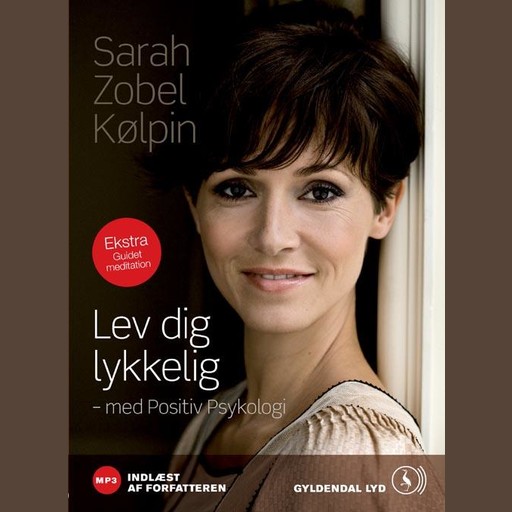 Lev dig lykkelig, Sarah Zobel Kølpin