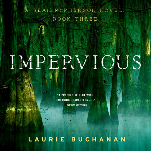 Impervious, Laurie Buchanan
