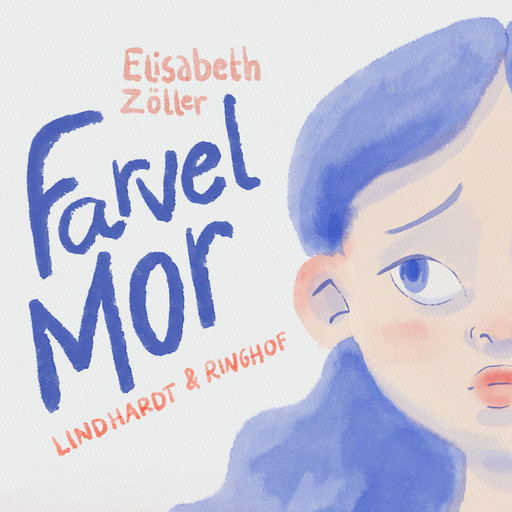 Farvel mor, Elisabeth Zöller