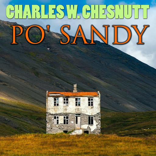 Po' Sandy, Charles Chesnutt
