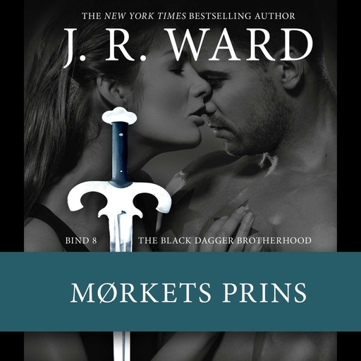 The Black Dagger Brotherhood #8: Mørkets prins, J.R. Ward