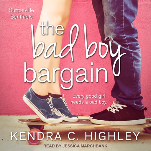 The Bad Boy Bargain, Kendra C. Highley