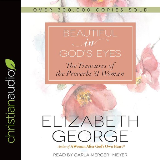 Beautiful in God's Eyes, Elizabeth George