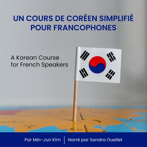 Un Cours de Coréen Simplifié pour Francophones, Min-Jun Kim