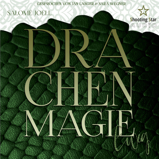 Drachenmagie: Ewig - Phönixsaga, Band 3 (ungekürzt), Samantha J. Green, Salomé Joell